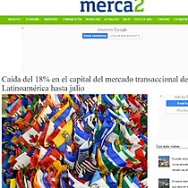 Cada del 18% en el capital del mercado transaccional de Latinoamrica hasta julio